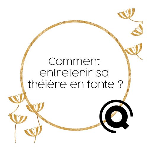 Comment entretenir sa théière en fonte ?
